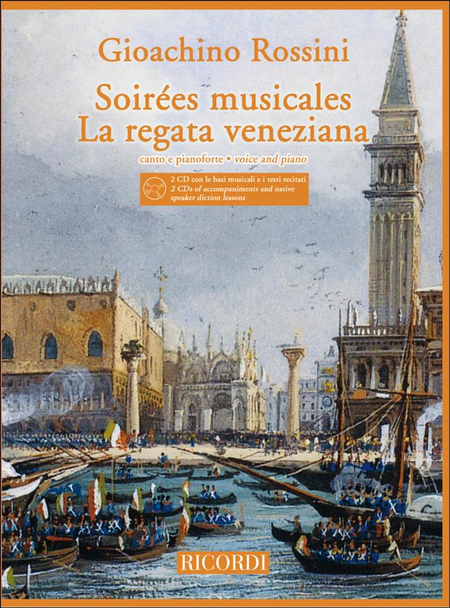 Soirees Musicales - La Regata Veneziana - Per Voce E Pianoforte - pro zpěv a klavír